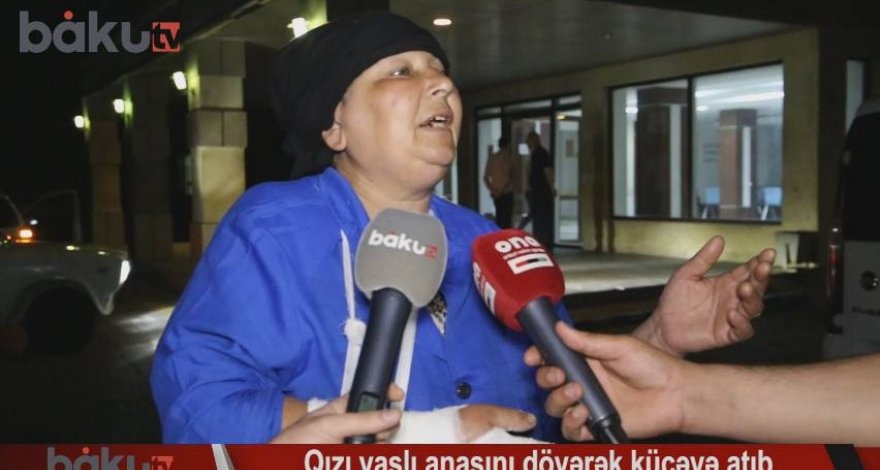 В Баку дочь избила и выдворила мать из квартиры