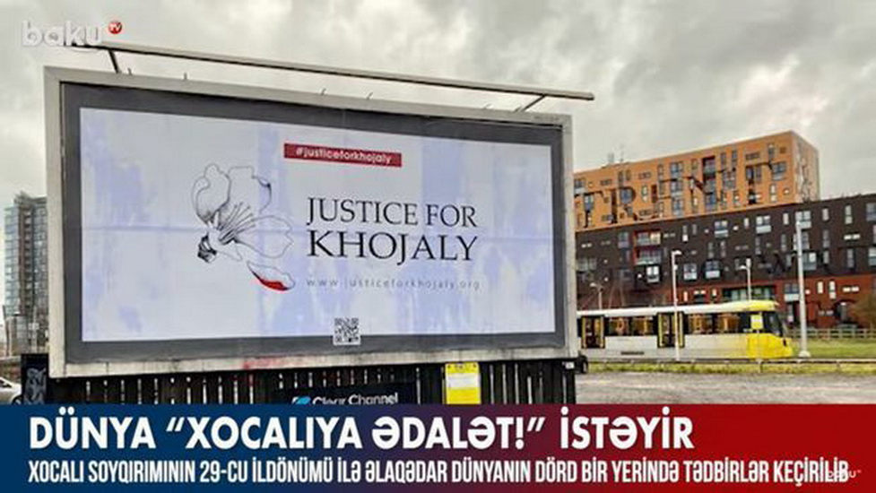 Во многих странах мира прошли мероприятия, посвященные 29-й годовщине Ходжалинского геноцида - ВИДЕО