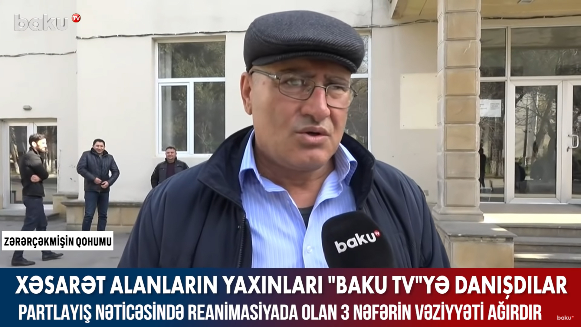 Baku TV побеседовало с родственниками пострадавших при взрыве в ночном клубе - ВИДЕО