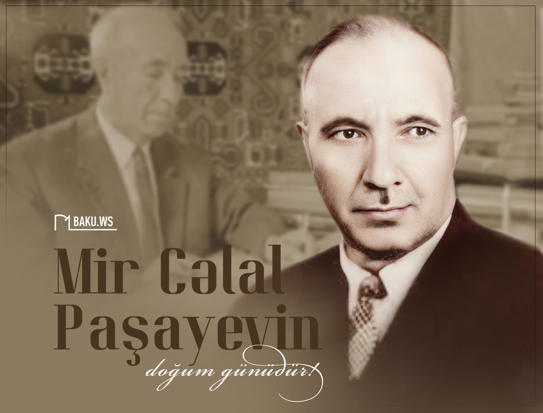 Исполняется 115 лет со дня рождения Мир Джалала Пашаева
