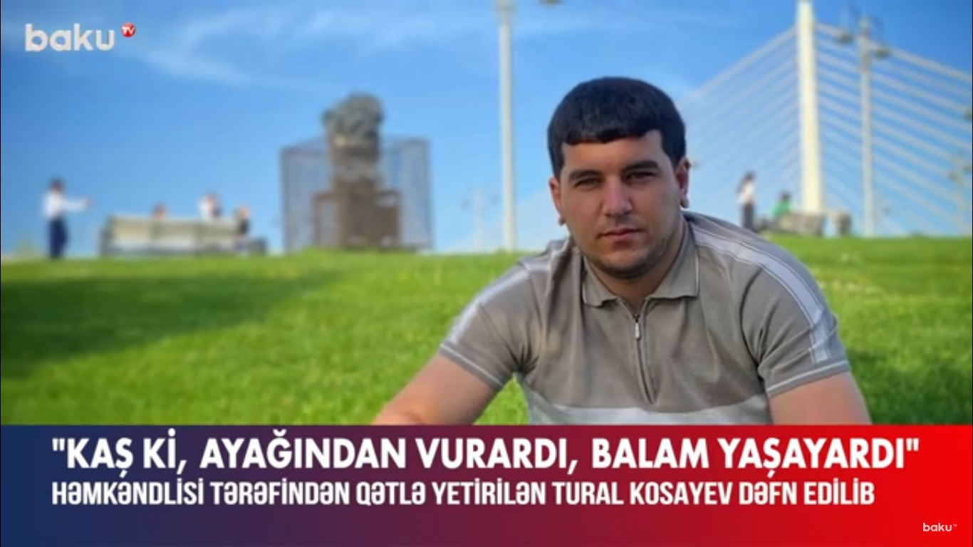 За что убили 24-летнего Турала Косаева в центре Баку? - ВИДЕО